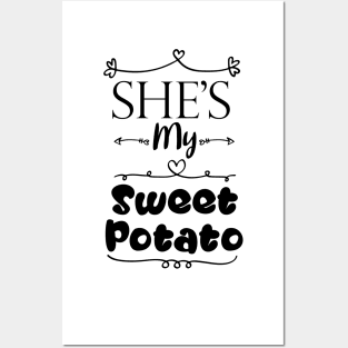 She's My Sweet Potato Posters and Art